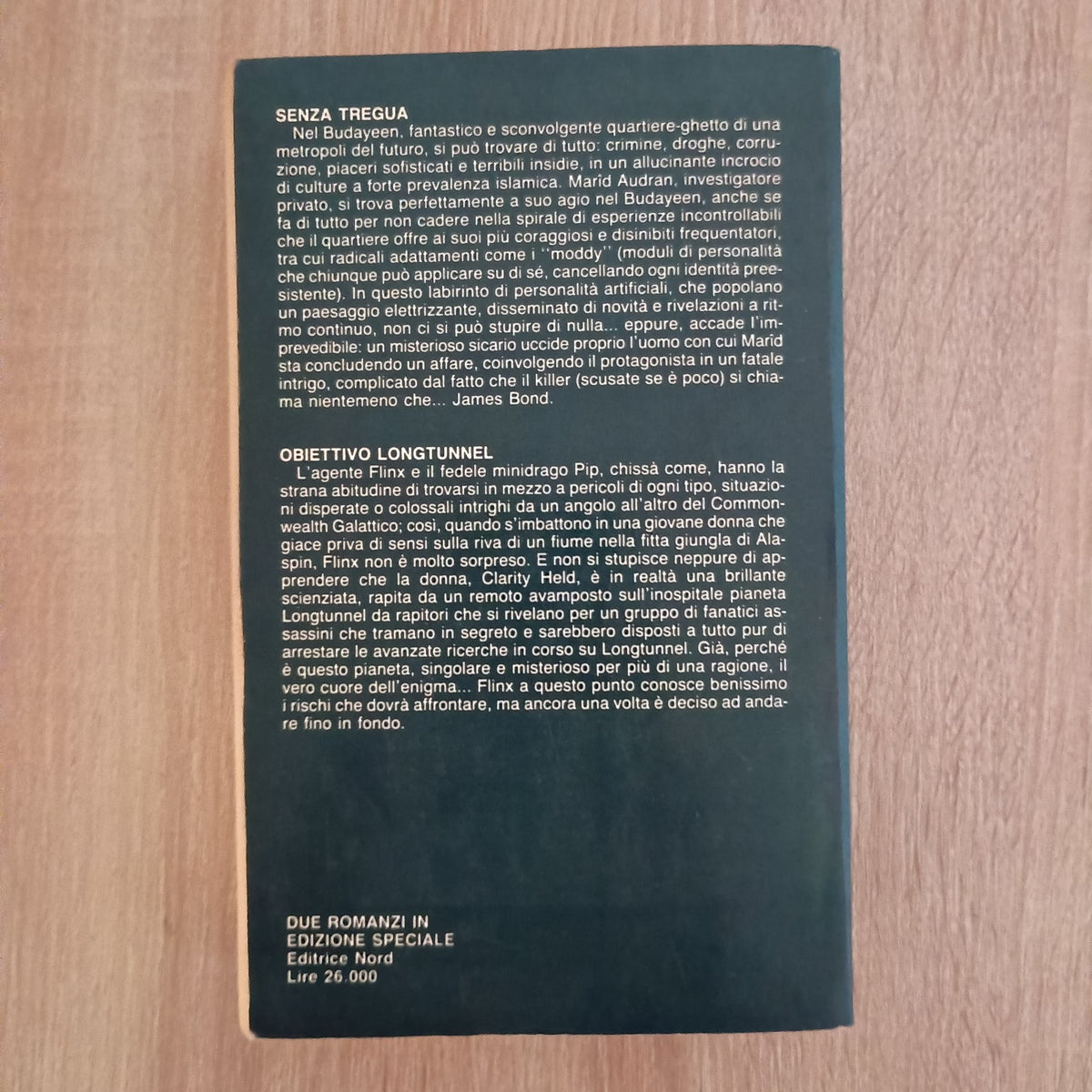 Editrice Nord: Geoge A. Effinger e Alan Dean Foster (262+306 pagine)FANTASCIENZA