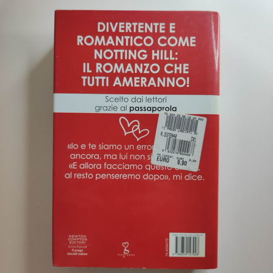 Ti prego lasciati odiare - Anna Premoli - New Compton Ed. - 2013