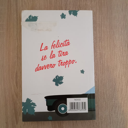Se Domani Farà Bel Tempo - Luca Bianchini - ROMANZO