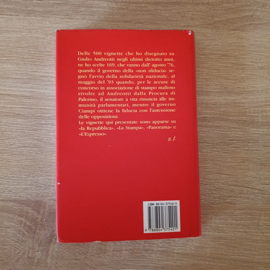 Book libro ANDREACULA Andreotti story 1976-1993 FORATTINI 1993 A.MONDADORI