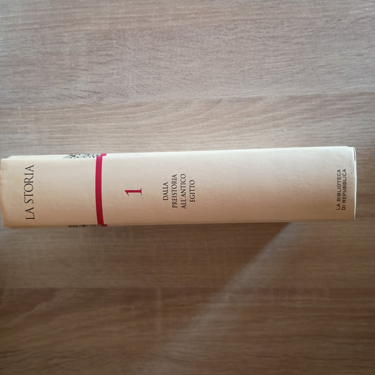 DALLA PREISTORIA ALL'ANTICO EGITTO 1 - LA STORIA volume 1 REPUBBLICA 2004