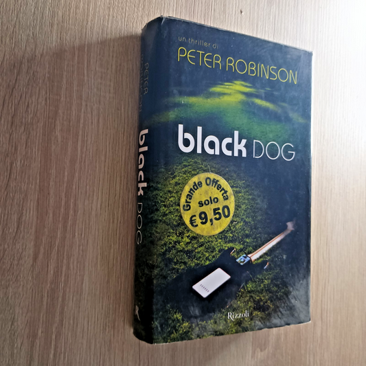 Black dog di Peter Robinson - 2007 - Rizzoli