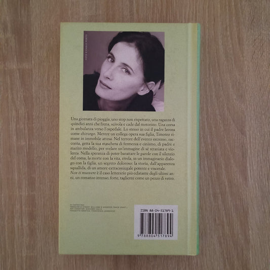 NON TI MUOVERE - Margaret Mazzantini - Romanzo Mondadori