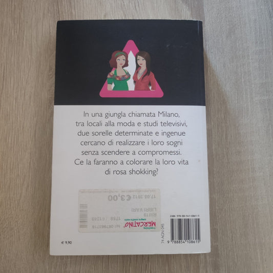 VOGLIO UN MONDO ROSA SHOKKING - R. Canevari V. Fiume - NEWTON COMPTON