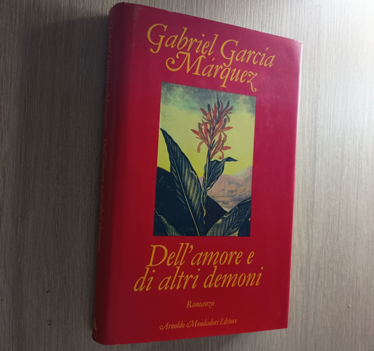 DELL'AMORE E ALTRI DEMONI - Gabriel Garcia Marquez - Mondadori 1994