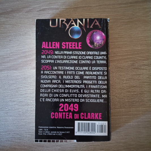 Allen Steele 2049 Contea di Clarke Urania Mondadori 021125