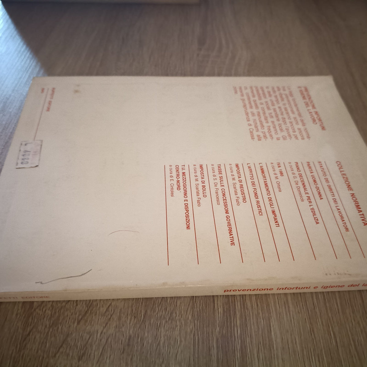Prevenzione infortuni e igene del LAVORO - Collezione Normativa - BUFFETTI