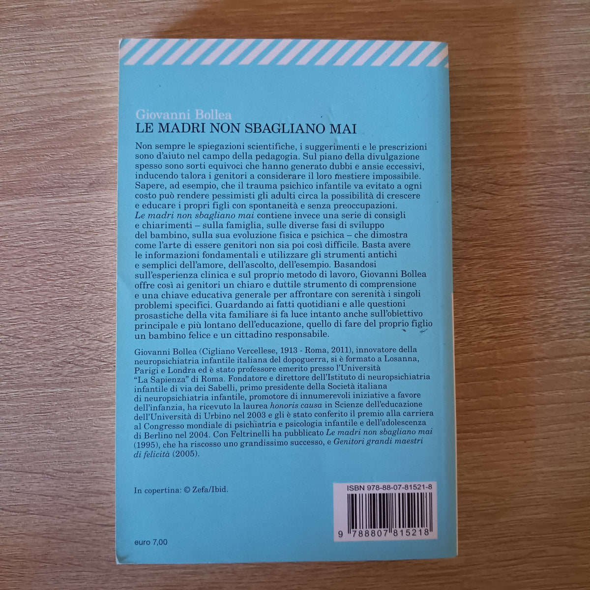 Le Madri Non Sbagliano Mai Saggistica di G. Bollea Economica Feltrinelli 2006