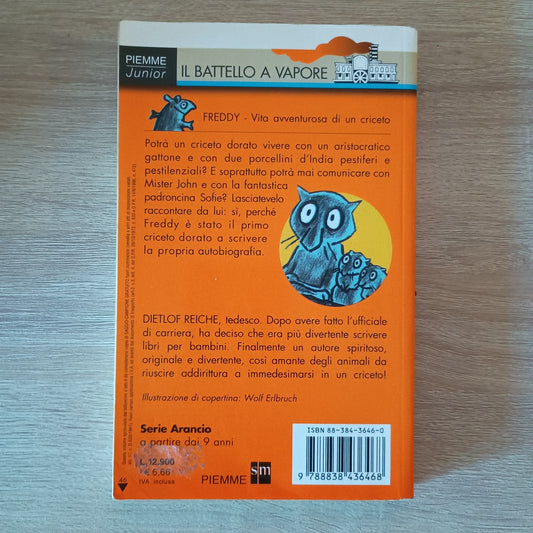 FREDDY Vita avventurosa di un criceto Libro Dietlof Reiche Piemme Junior 2000