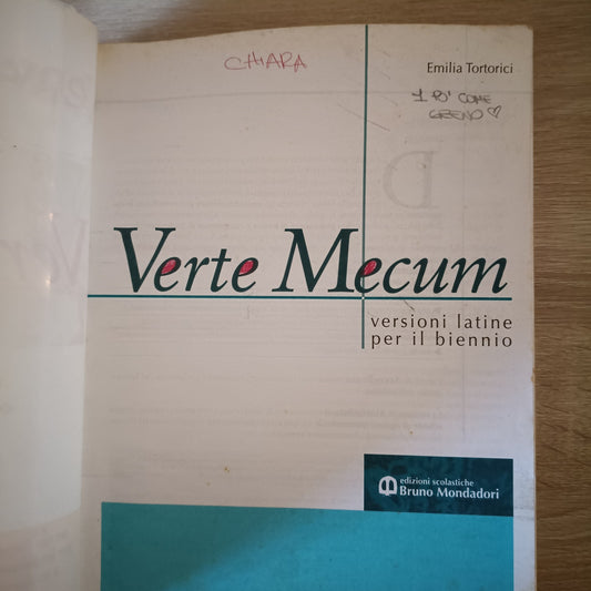 VERTE MECUM - Versioni Latine Per Il Biennio Bruno Mondadori