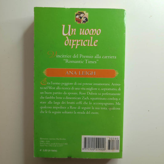 UN UOMO DIFFICILE - ANA LEIGH - I ROMANZI MONDADORI