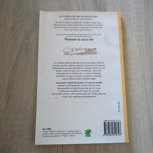 Book Libro LE CENTO MIGLIORI RICETTE 62 CUCINARE IN MEZZ'ORA 1998 NEWTON (L62)