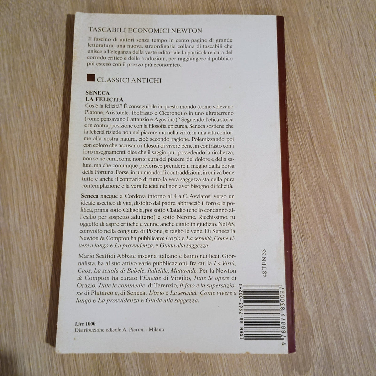 La felicità Seneca edizione integrale Newton latino italiano 1992