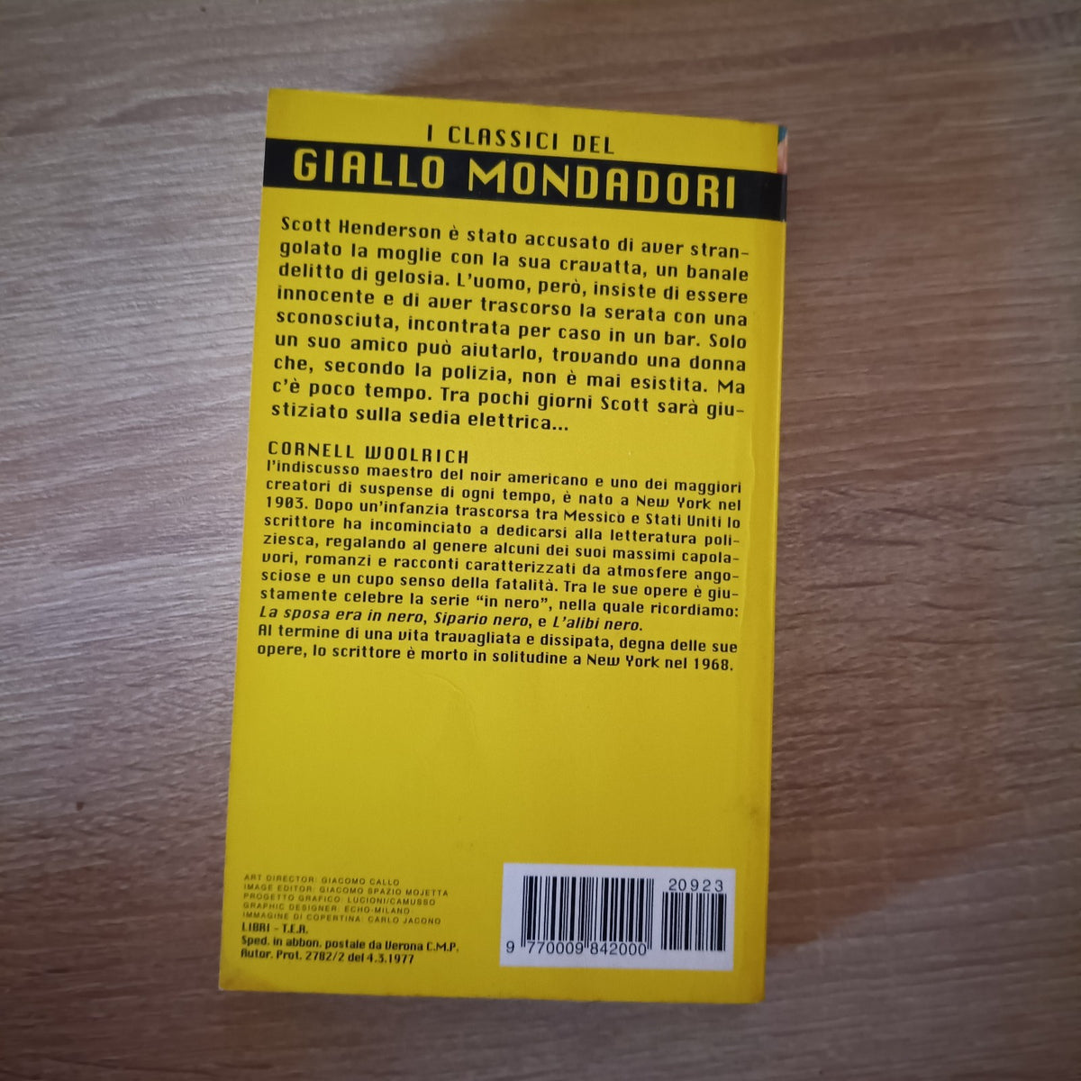 I CLASSICI DEL GIALLO MONDADORI:923 CORNELL WOOLRICH LA DONNA FANTASMA.11\6\2002
