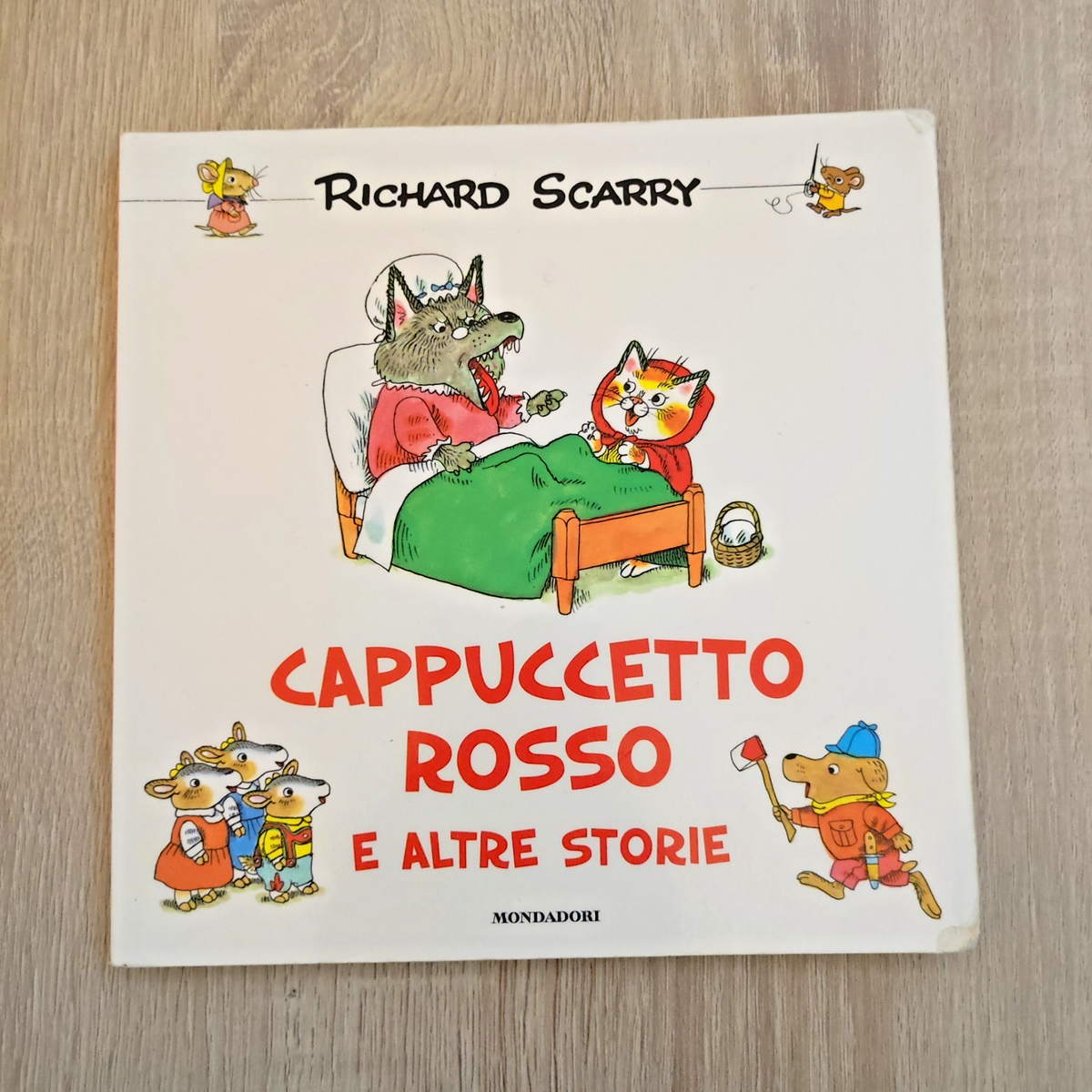 Cappuccetto rosso e altre storie Richard Scarry Mondadori