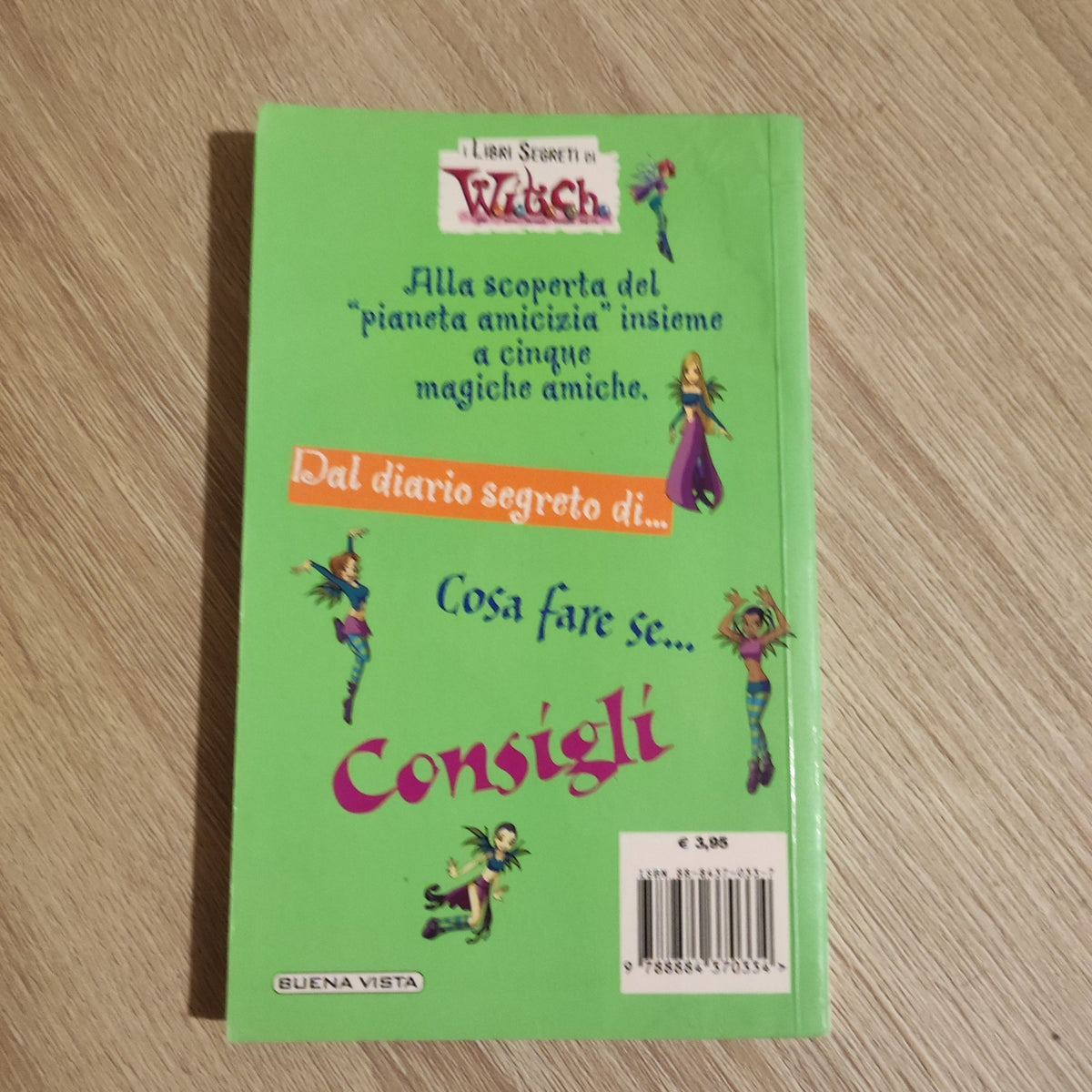 I LIBRI SEGRETI WITCH - cento magie per avere tanti AMICI - BUENA VISTA