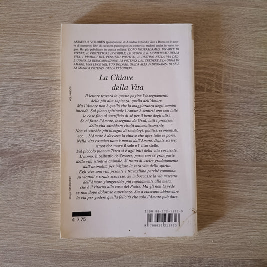 La chiave della vita - L'INSEGNAMENTO PIU' ALTO L'AMORE Amedeus Voldben