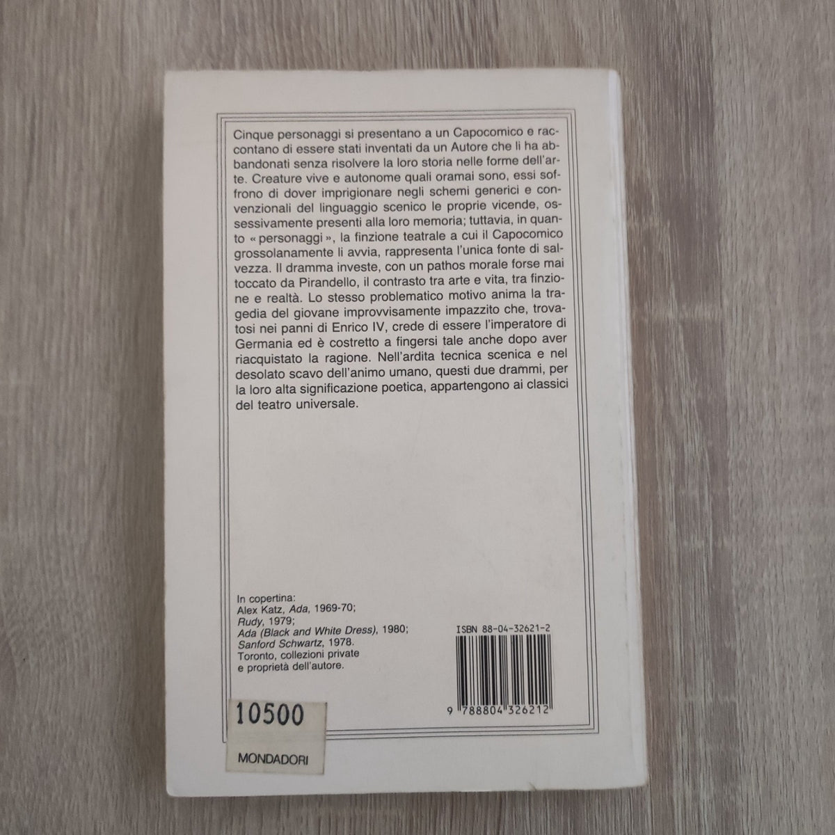 Luigi Pirandello – Sei personaggi in cerca d’autore, Enrico IV. Mondadori (2001)