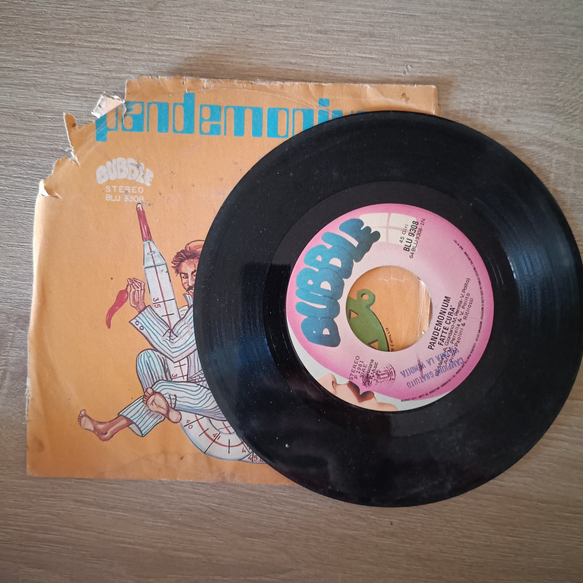 Vinile 45 giri PANDEMONIUM - Fatte Curà - Bubble