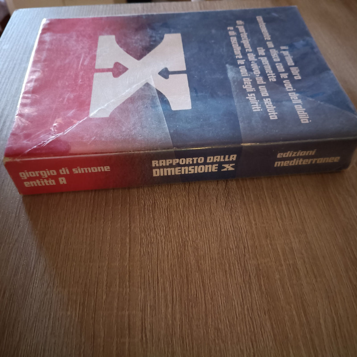 Rapporto dalla dimensione X - Giorgio di Simone entità A - ed mediterranee
