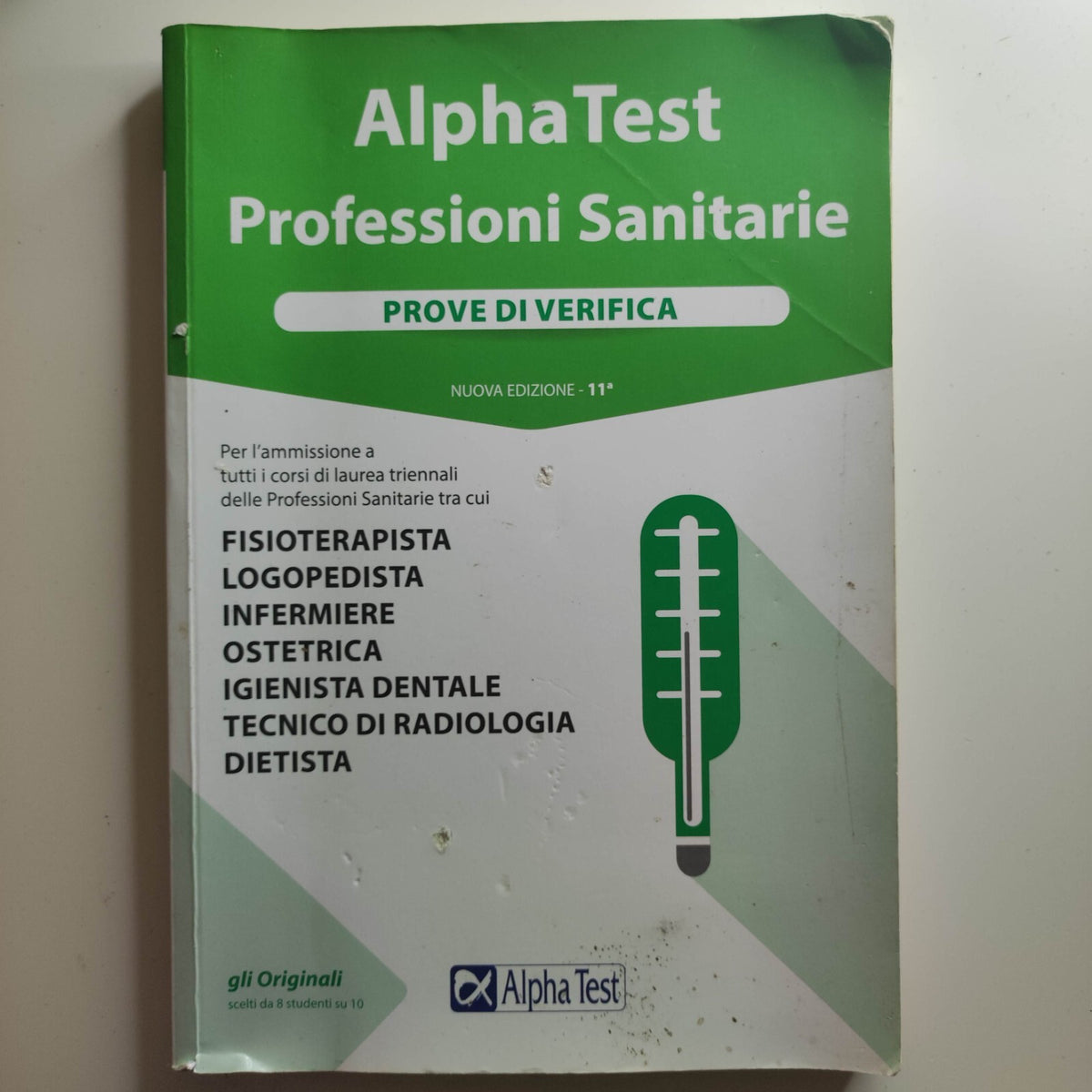 ALPHA TEST PROFESSIONI SANITARIE - Prove di verifica - 11a edizione - Quiz