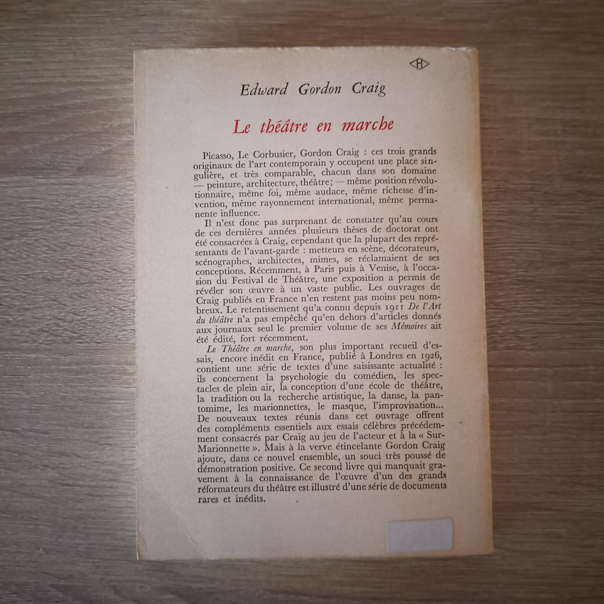 Edward Gordon Craig - LE THéâTRE EN MARCHE - Gallimard