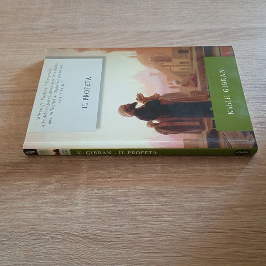 Kahlil GIBRAN - IL PROFETA (IDEA LIBRI 2009) testo a fronte