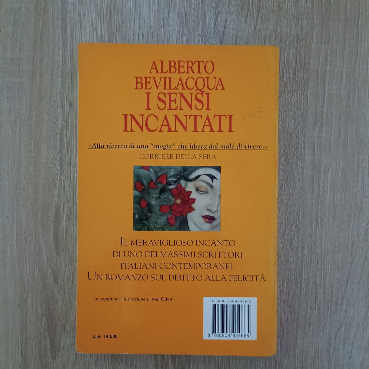 ROMANZO MODERNO: I SENSI INCANTATI di ALBERTO BEVILACQUA - OSCAR MONDADORI