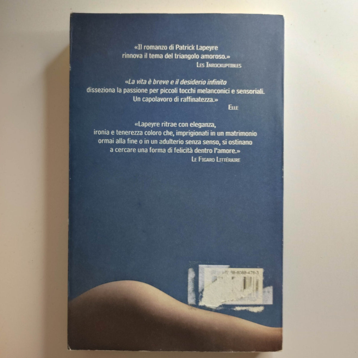 Patrick Lapeyre - La vita è breve e il desiderio infinito - Guanda Romanzo