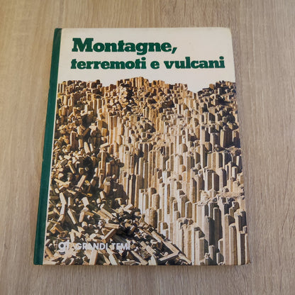 MONTAGNE, TERREMOTI E VULCANI AA.VV. DE AGOSTINI 1977 \ RILEGATO