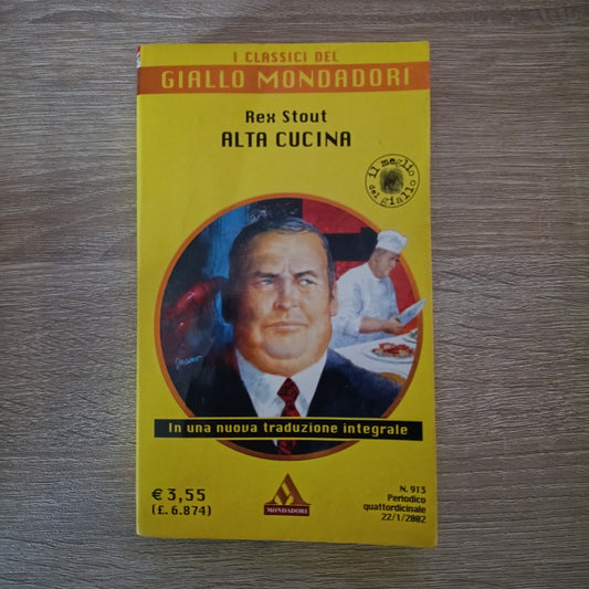I Classici del Giallo 913 - REX STOUT - ALTA CUCINA