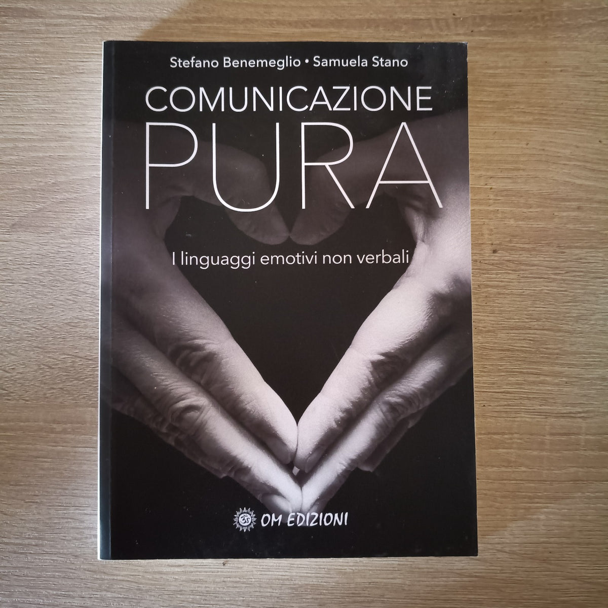 Libro COMUNICAZIONE PURA Stefano Benemeglio e Samuela Stano OM EDIZIONI