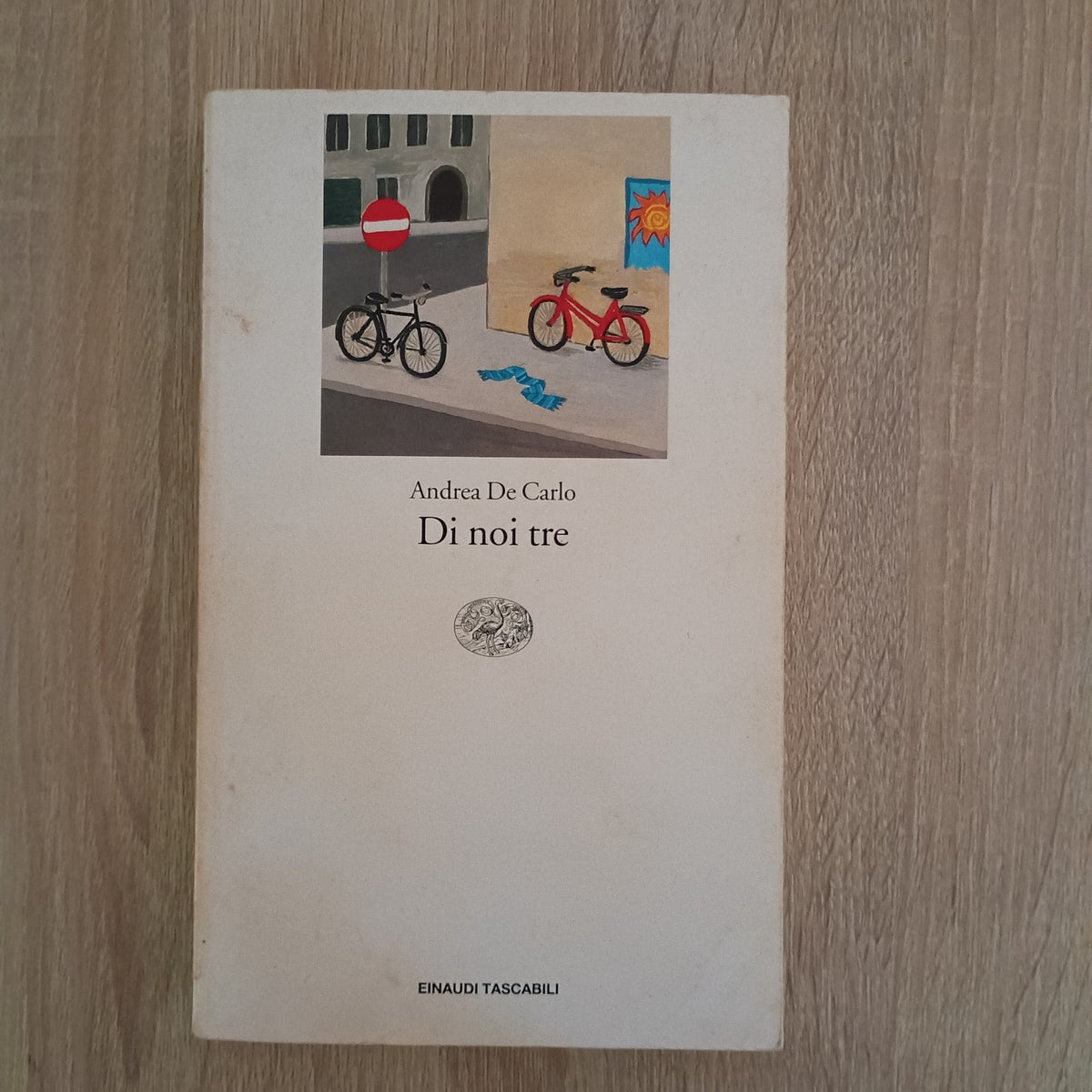 Di noi tre - Andrea De Carlo - Einaudi Tascabili