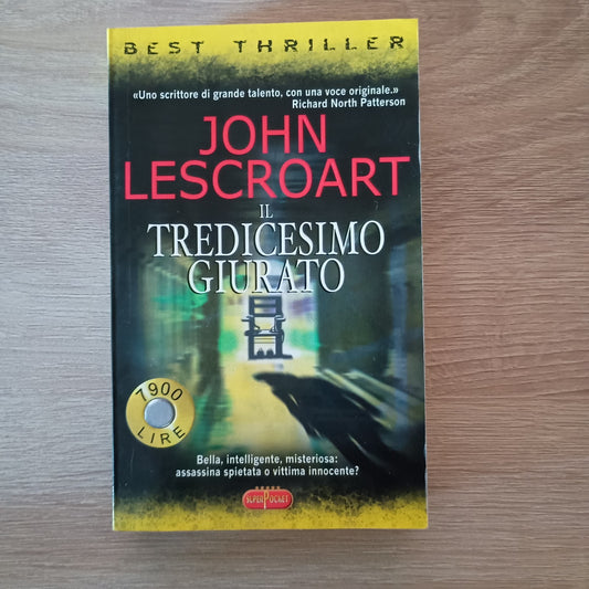 IL TREDICESIMO GIURATO - JOHN LESCROART  - Super Pocket - Thriller