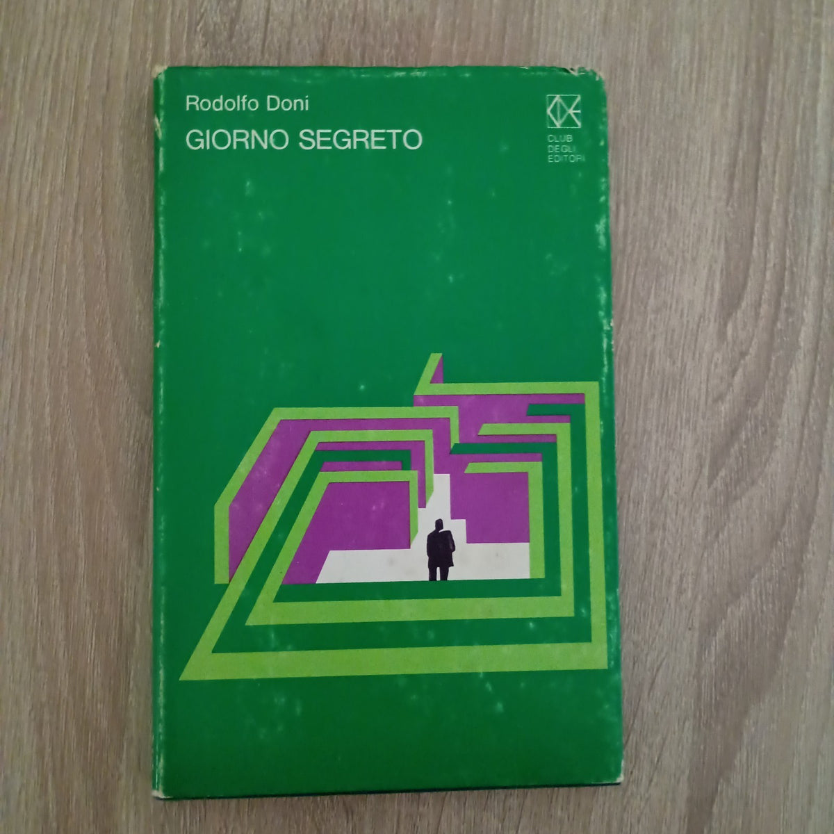 Rodolfo Doni Giorno segreto CDE Club Editori 1976 Copertina Rigida