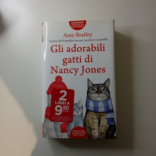 Amy Bratley Gli adorabili gatti di Nancy Jones Newton Compton Editori