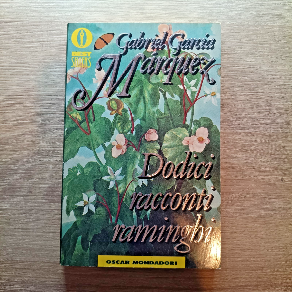 Dodici racconti raminghi - Gabriel García Márquez - Mondadori 1994 - I Edizione