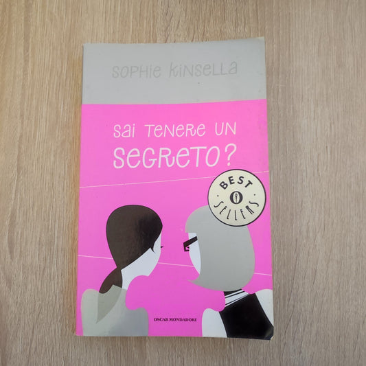Sai tenere un segreto? - Sophie Kinsella