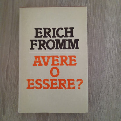 "AVERE O ESSERE?" - FROMM ERICH Cde (RG)