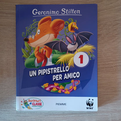 Un pipistrello per amico - Geronimo Stilton N. 1 - Piemme