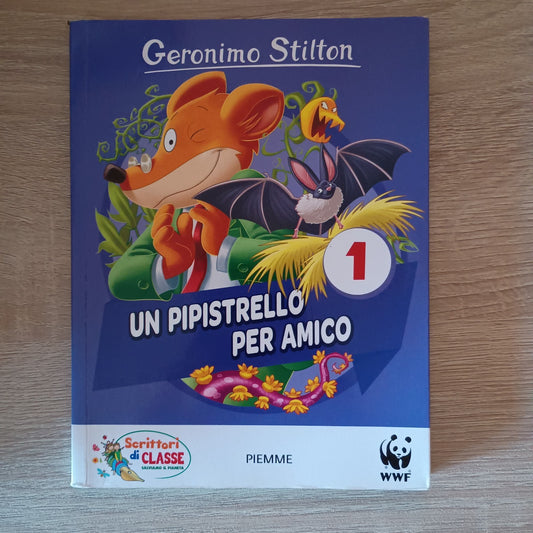 Un pipistrello per amico - Geronimo Stilton N. 1 - Piemme