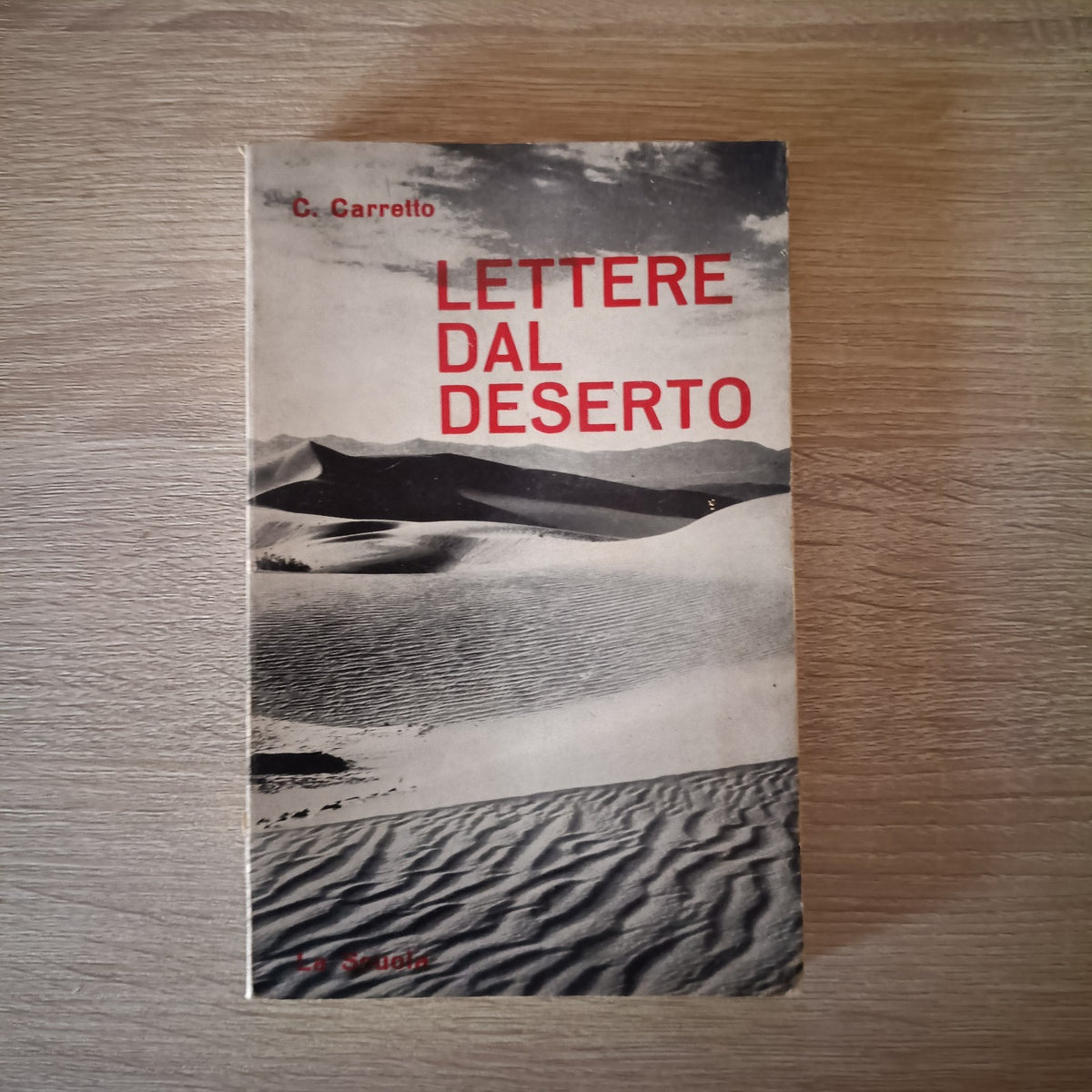 Lettere dal Deserto -  C. Carretto - La Scuola