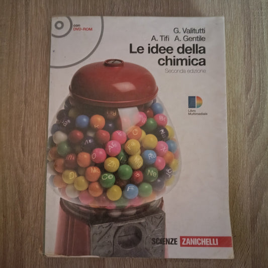 Le idee della chimica - Valitutti Gentile - Zanichelli