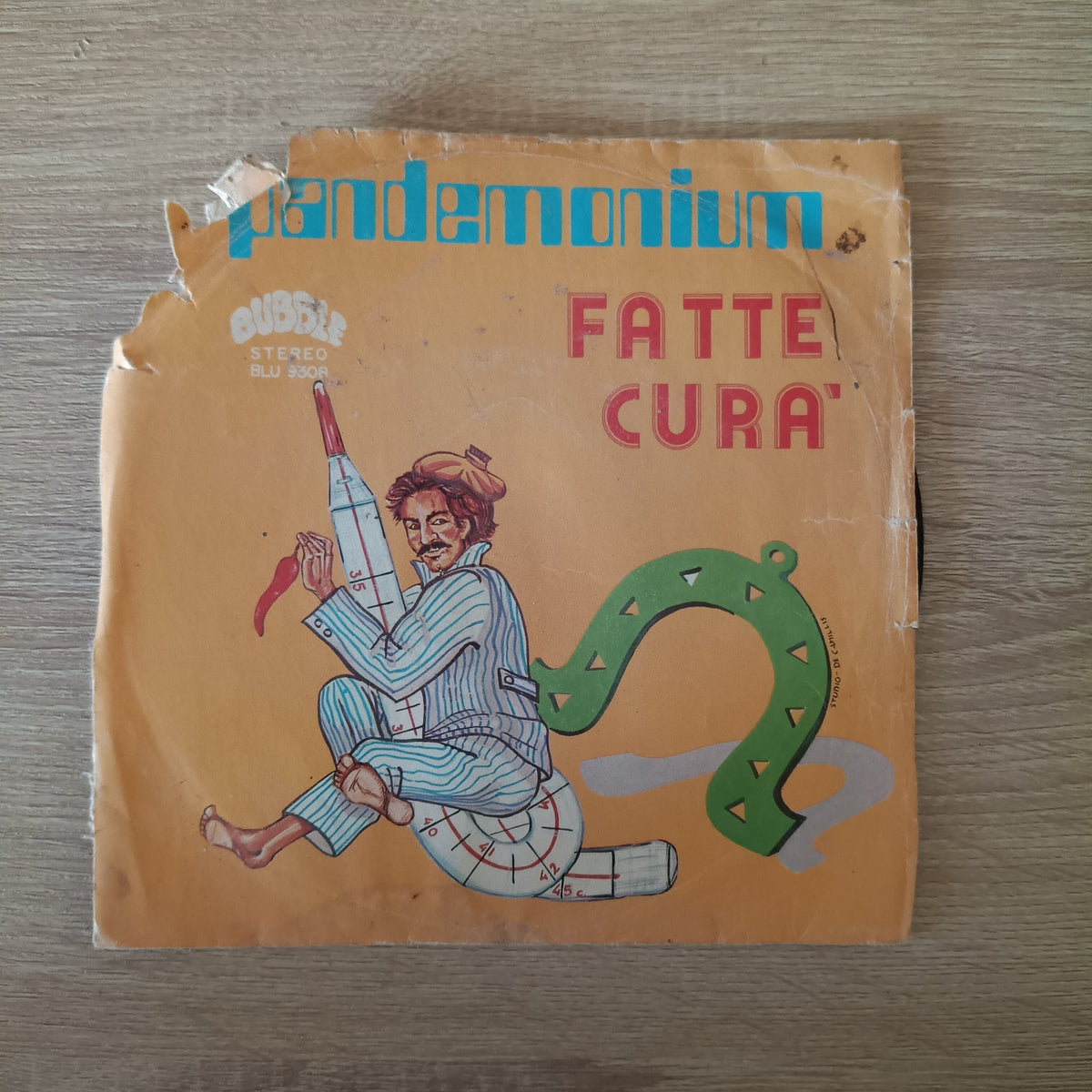 Vinile 45 giri PANDEMONIUM - Fatte Curà - Bubble