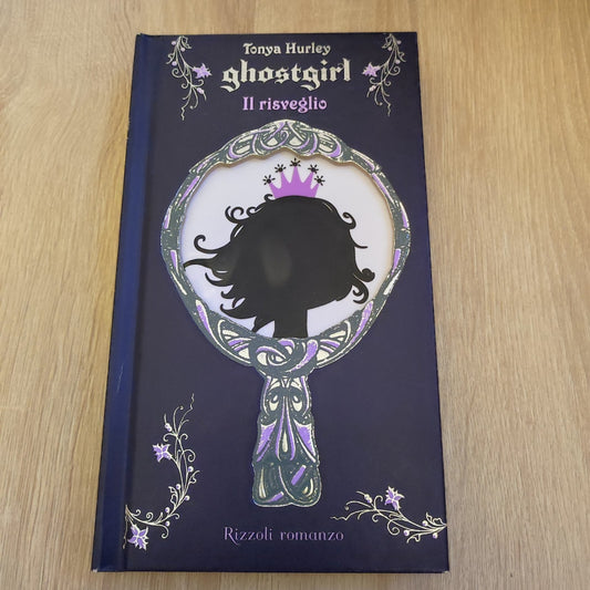 Ghostgirl  IL RISVEGLIO - Tonya Hurley - Rizzoli  Romanzo Ragazzi 2011
