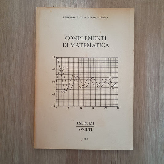 Esercizi svolti Complementi di matematica Università 1982