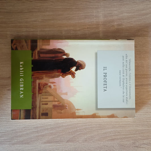 Kahlil GIBRAN - IL PROFETA (IDEA LIBRI 2009) testo a fronte