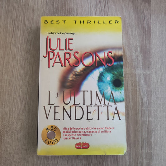L'ULTIMA VENDETTA - JULIE PARSON - Best thriller - Poket