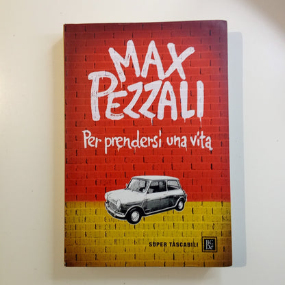 Max Pezzali - PER PRENDERSI UNA VITA  -  super tascabili