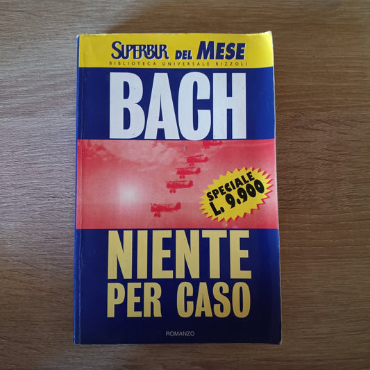 Bach - Niente per caso - Superbur del Mese